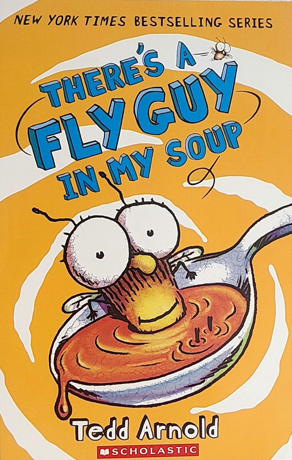 There’s a Fly Guy in My Soup 책 표지
